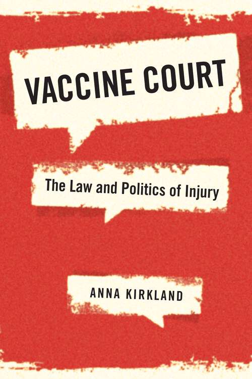 Book cover of Vaccine Court: The Law and Politics of Injury