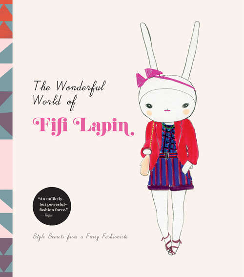 Book cover of The Wonderful World of Fifi Lapin: Style Secrets of a Furry Fashionista