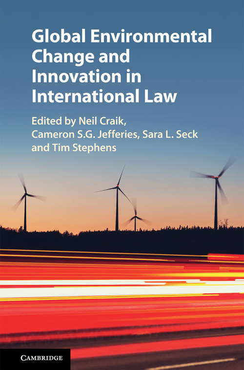 Book cover of Global Environmental Change and Innovation in International Law