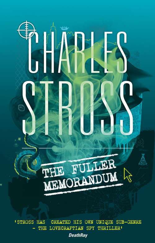 Book cover of The Fuller Memorandum: Book 3 in The Laundry Files (Laundry Files #3)