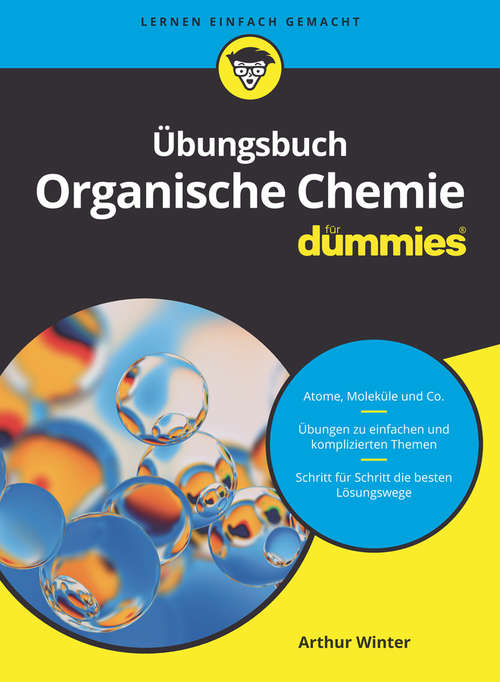 Book cover of Übungsbuch Organische Chemie für Dummies (2. Auflage) (Für Dummies)