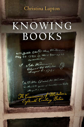 Book cover of Knowing Books: The Consciousness of Mediation in Eighteenth-Century Britain (Material Texts)