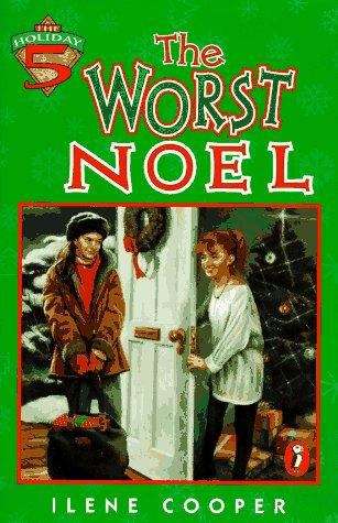 Book cover of The Worst Noel (Holiday Five #2)