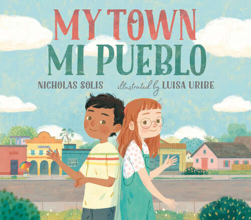 Book cover of My Town / Mi Pueblo