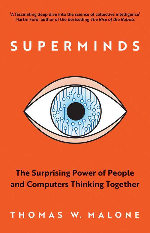 Book cover of Superminds: How Hyperconnectivity is Changing the Way We Solve Problems