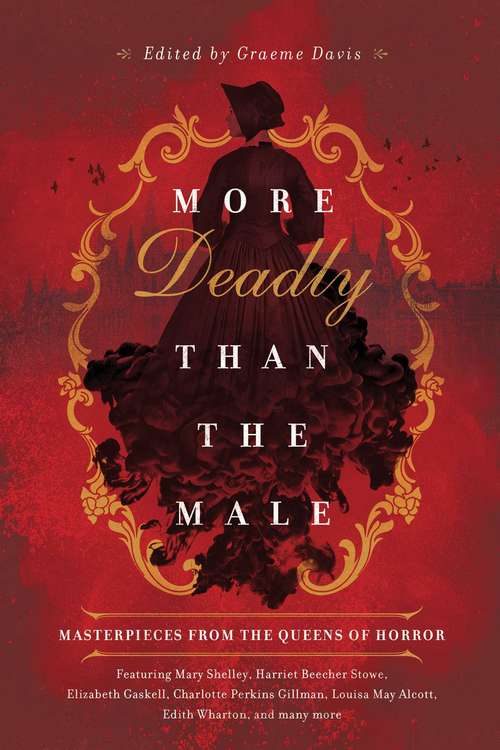 Book cover of More Deadly than the Male: Masterpieces From The Queens Of Horror