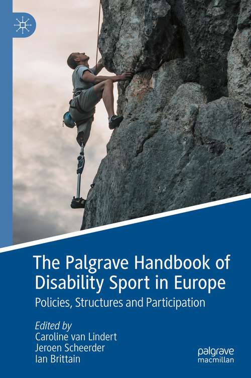 Book cover of The Palgrave Handbook of Disability Sport in Europe: Policies, Structures and Participation (1st ed. 2023)