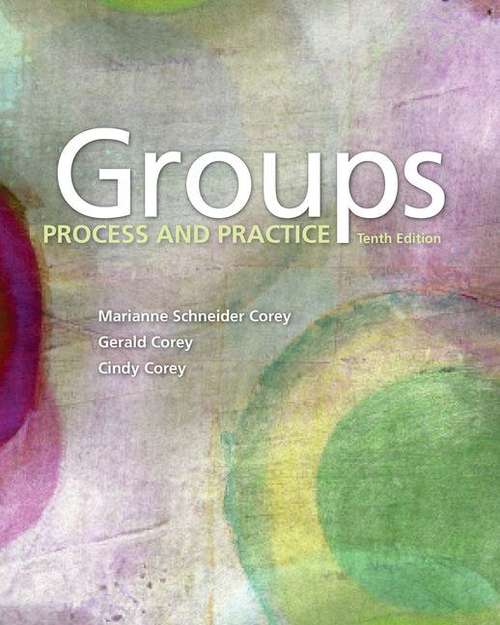Book cover of Groups: Process and Practice (Tenth Edition)