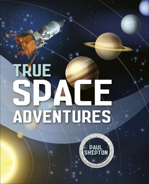 Book cover of True Space Adventures