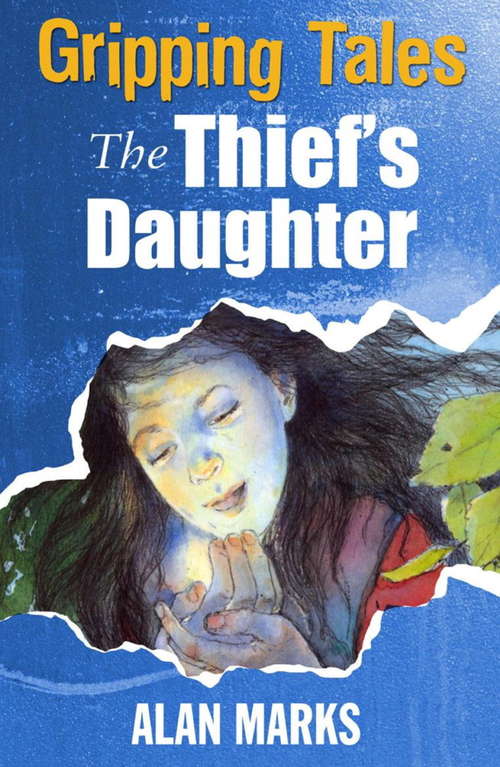 Book cover of Gripping Tales: The Thief's Daughter