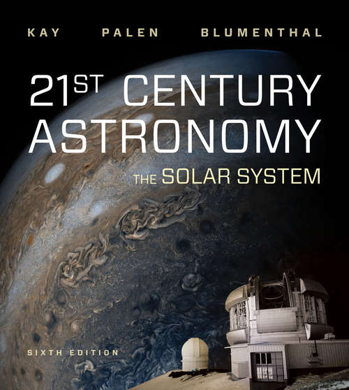 Book cover of 21st Century Astronomy (Sixth Edition): The Solar System (Sixth Edition)