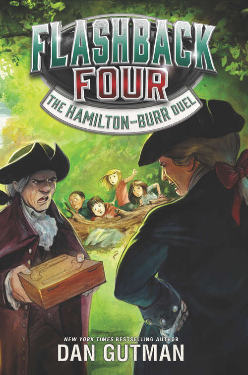 Book cover of Flashback Four #4: The Hamilton-Burr Duel (Flashback Four #4)