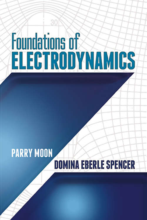 Book cover of Foundations of Electrodynamics (Dover Books on Electrical Engineering)