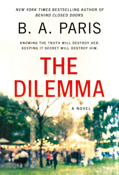 Book cover of The Dilemma: A Novel