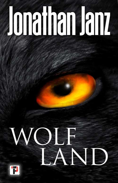 Book cover of Wolf Land (Fiction Without Frontiers)