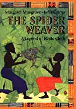 Book cover of Spider Weaver: A Legend Of Kente Cloth