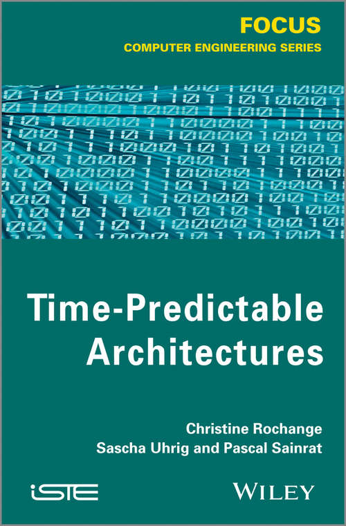Book cover of Time-Predictable Architectures