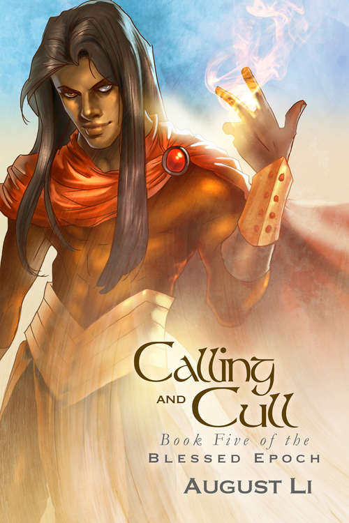 Book cover of Calling and Cull (Blessed Epoch #5)