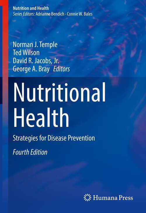 Book cover of Nutritional Health: Strategies for Disease Prevention (4th ed. 2023) (Nutrition and Health)