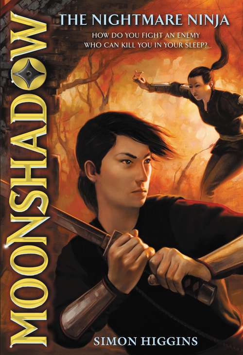 Book cover of Moonshadow #2: The Nightmare Ninja (Moonshadow #2)