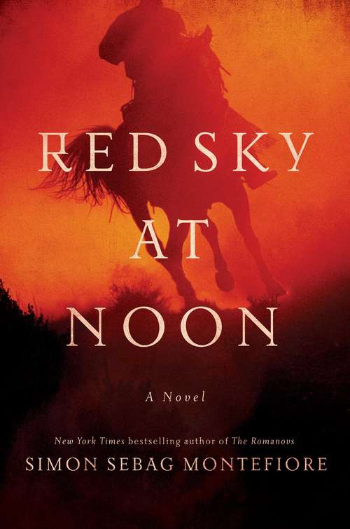 Book cover of Red Sky at Noon: A Novel (The Moscow Trilogy #0)