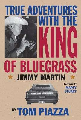 Book cover of True Adventures With the King of Bluegrass