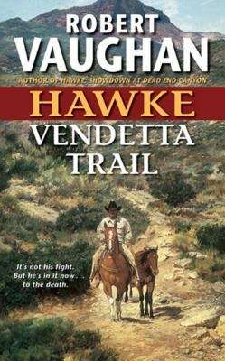 Book cover of Hawke: Vendetta Trail