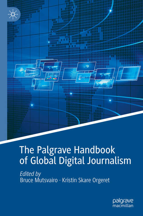 Book cover of The Palgrave Handbook of Global Digital Journalism