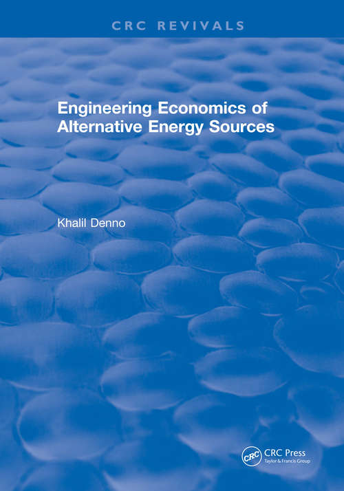 Book cover of Engineering Economics of Alternative Energy Sources