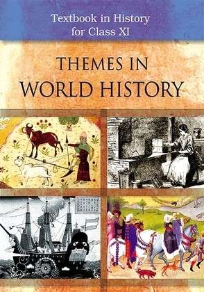 Book cover of Themes in World History class 11 - NCERT - 23 (Rationalised 2023-2024) (History)