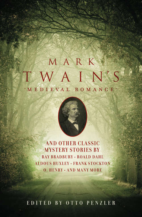 Book cover of Mark Twain's Medieval Romance: And Other Classic Mystery Stories