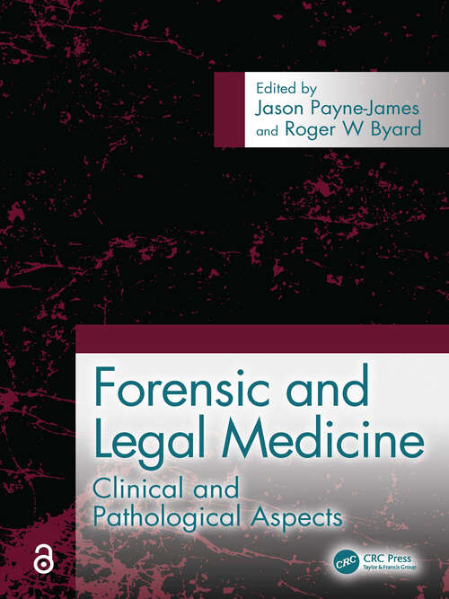 Book cover of Forensic and Legal Medicine: Clinical and Pathological Aspects