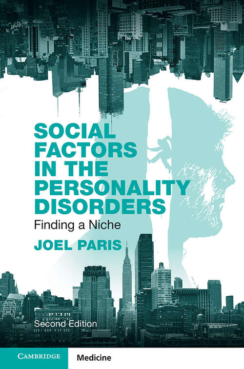 Book cover of Social Factors in the Personality Disorders: Finding a Niche (Studies In Social And Community Psychiatry Ser.)