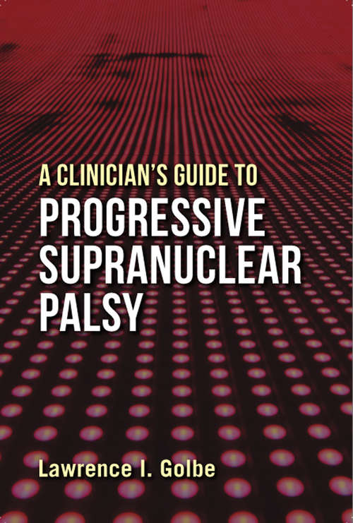 Book cover of A Clinician's Guide to Progressive Supranuclear Palsy