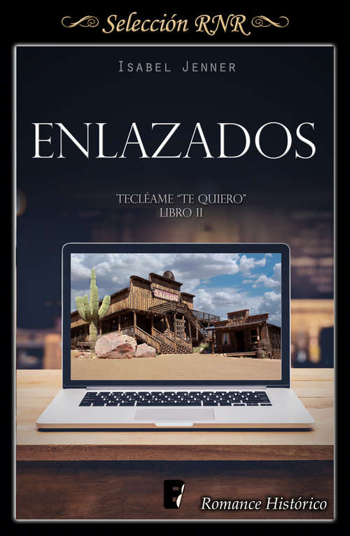 Book cover of Enlazados (Serie Tecléame te quiero #2)