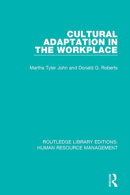 Book cover of Cultural Adaptation in the Workplace: Opinion Of The Attorney-general Upon The Title Proposed To Be Given By The New Panama Canal Company To The United States (classic Reprint) (Routledge Library Editions: Human Resource Management)