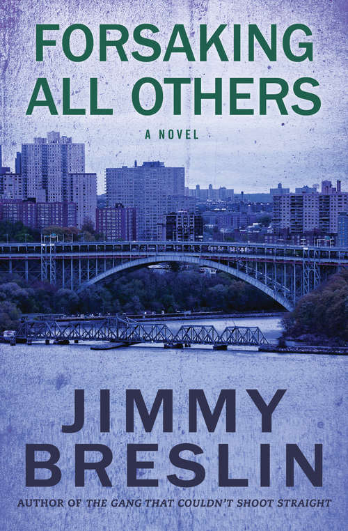 Book cover of Forsaking All Others: A Novel