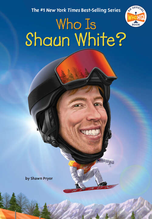 Book cover of Who Is Shaun White? (Who Was?)