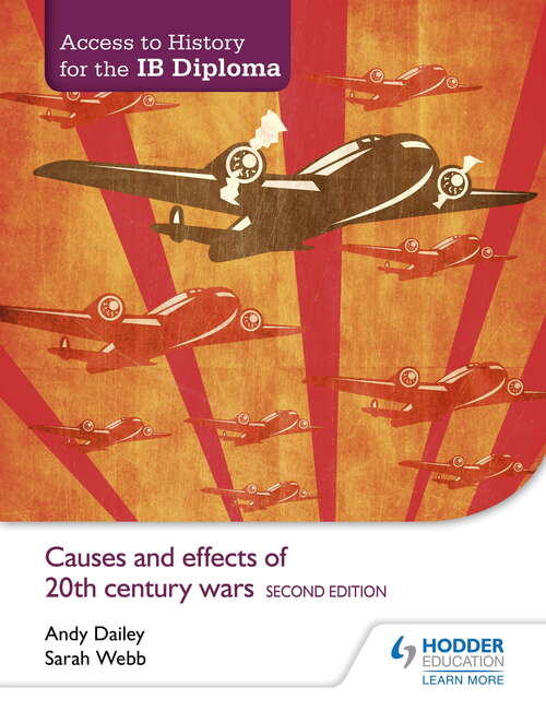 Book cover of Access to History for the IB Diploma: Causes and effects of 20th-century wars Second Edition
