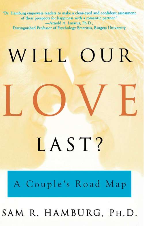 Book cover of Will Our Love Last?: A Couple's Road Map