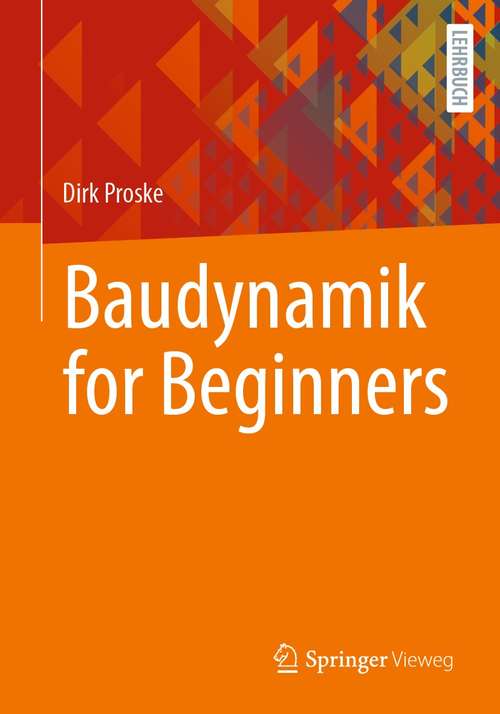 Book cover of Baudynamik for Beginners (1. Aufl. 2021)