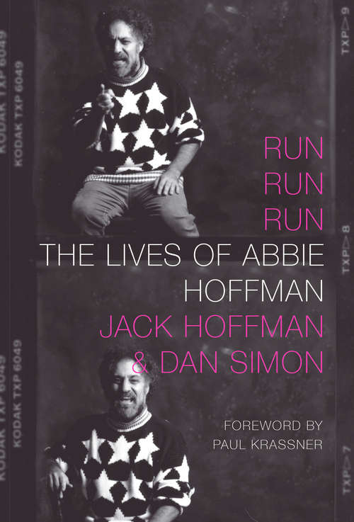 Book cover of Run Run Run: The Lives of Abbie Hoffman