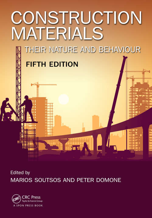 Book cover of Construction Materials: Their Nature and Behaviour, Fifth Edition (5)