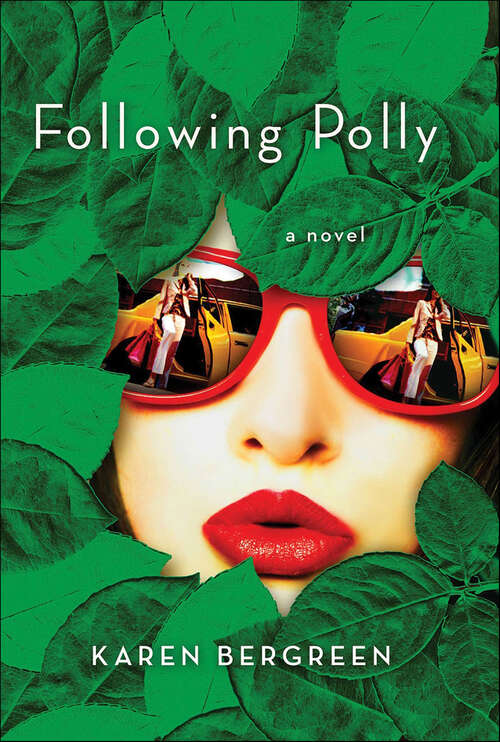 Book cover of Following Polly: A Novel