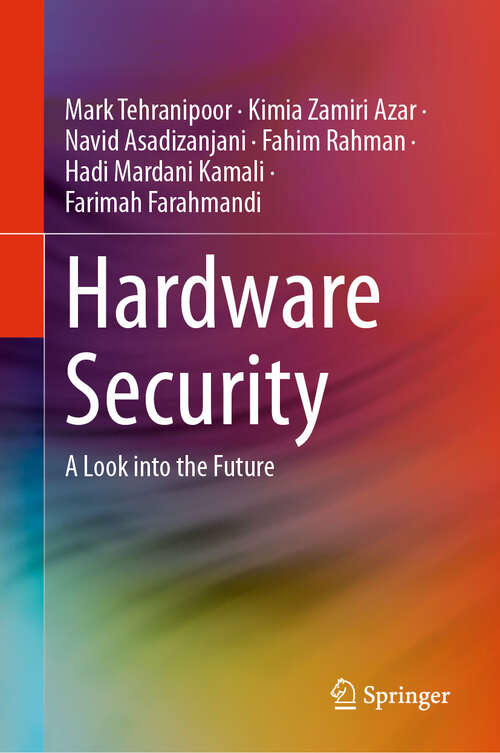 Book cover of Hardware Security: A Look into the Future (2024)