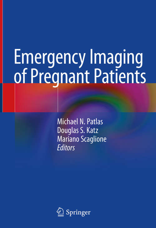 Book cover of Emergency Imaging of Pregnant Patients (1st ed. 2020)