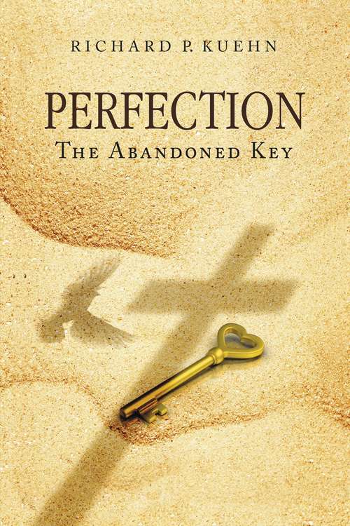 Book cover of Perfection: The Abandoned Key