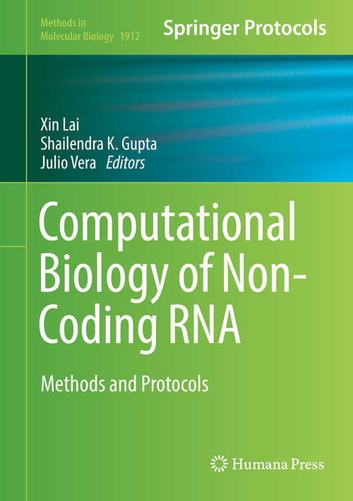 Book cover of Computational Biology of Non-Coding RNA: Methods and Protocols (1st ed. 2019) (Methods in Molecular Biology #1912)