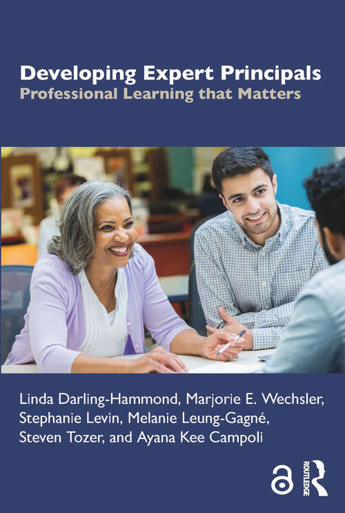 Book cover of Developing Expert Principals: Professional Learning that Matters