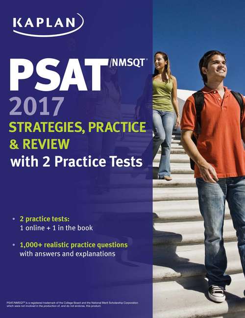 Book cover of PSAT/NMSQT 2017 Strategies, Practice & Review with 2 Practice Tests: Online + Book